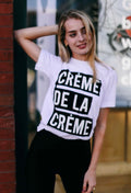 White Crème De La Crème Tee