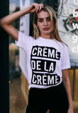 White Crème De La Crème Tee